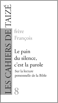 F08. Le pain du silence, c’est la parole