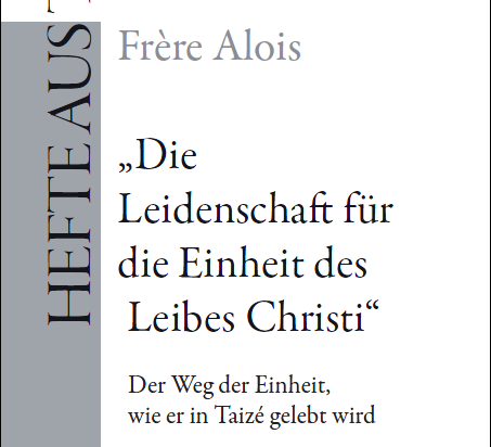 D17. Die Leidenschaft für die Einheit des Leibes Christi
